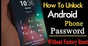 How to Unlock Android Phone Password Without Factory Reset?