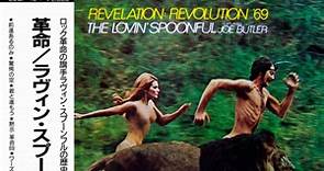 The Lovin' Spoonful Featuring Joe Butler - Revelation: Revolution '69