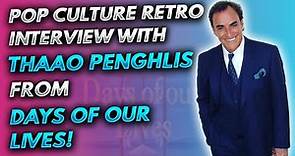 Pop Culture Retro interview with Thaao Penghlis from Days of Our Lives!