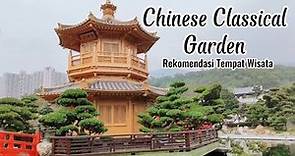 Chinese Classical Garden - Nan Lian Garden in Diamond Hill - Rekomendasi Tempat Wisata