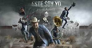Julion Alvarez Album COMPLETO Este Soy Yo