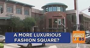 What's the future of Scottsdale Fashion Square?