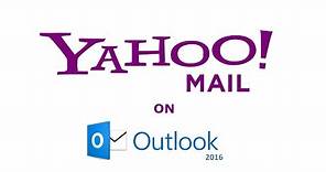 How to setup Yahoo mail on Outlook 2016