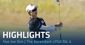 Hyo Joo Kim Final Round Highlights | 2023 The Ascendant LPGA