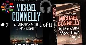A Darkness More Than Night I of II #7 Harry Bosch #Terry McCaleb 🇬🇧 CC ⚓ by Michael Connelly 2001