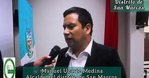 San Marcos || Entrevista exclusiva al alcalde de San Marcos, Manuel Ugarte Medina