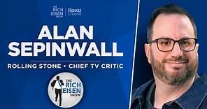 Rolling Stone’s Alan Sepinwall Talks ‘Succession’ Finale, 'Ted Lasso' w/ Rich Eisen | Full Interview