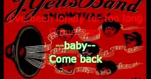 Lyrics: J.Geils Band - Come back