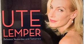 Ute Lemper - Between Yesterday And Tomorrow