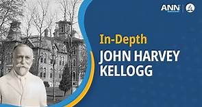 The Controversial Life of Dr John Harvey Kellogg