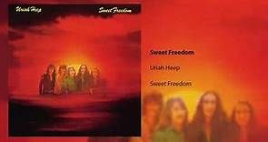 Uriah Heep - Sweet Freedom (Official Audio)