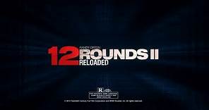 "12 Rounds 2: Reloaded" Trailer