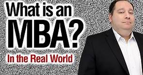 What is an MBA | Should You Get One? (with former CEO)