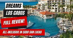 Dreams Los Cabos Resort Full Tour + Review | Stunning Resort in Cabo San Lucas!