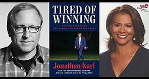 Jonathan Karl | Tired of Winning: Donald Trump and the End of the Grand Old Party