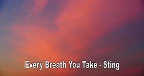 ❤️ Every Breath You Take - Sting 🇬🇧 Translation Text 🇮🇹Traduzione Testo