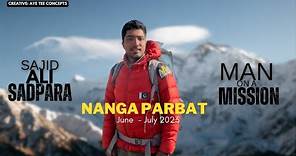 Sajid Ali Sadpara | Nanga Parbat Expedition | Promotional Teaser | June - July 2023