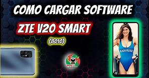 ZTE V20 SMART (8010) | COMO CARGAR SOFTWARE VIA PC METODO 2021
