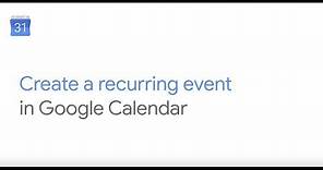 Create a recurring event in Google Calendar