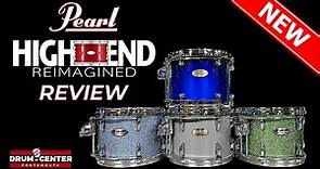 New Pearl High End Drum Sets Review | 4 Lines Compared!