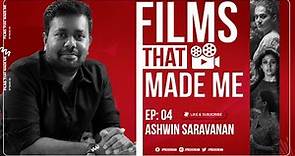 Films that Made Me #4 - Ashwin Saravanan on his three favourite films | Interview | Cinema Express