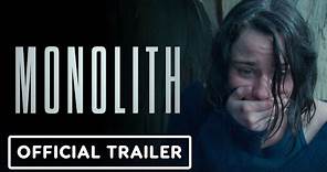 Monolith - Official Trailer (2024) Lily Sullivan