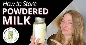 Powdered Milk & Long-Term Storage