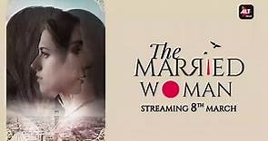 The Married Woman | show | 2021 | Official Trailer - video Dailymotion