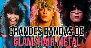 Grandes Bandas de Glam/ Hair Metal de los 80s