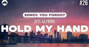 Jess Glynne - Hold My Hand | Lyrics