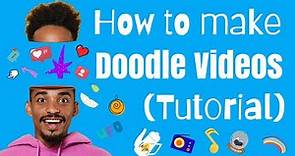 How To Make a Doodle Video (Step-by-Step Tutorial)