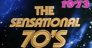The Sensational 70s: 1973 (The Events of 1973)