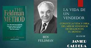 BEN FELDMAN EL MAS GRANDE VENDEDOR DE SEGUROS REPORTAJE DE THE NEW YORK TIMES