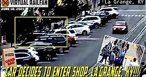 "CAR JUMPS A CURB TO VISIT A SHOP IN LA GRANGE, KY!" AND A ONE DAY GRAB BAG! June 18, 2021