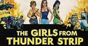 The Girls From Thunder Strip 1970 (Full Movie)