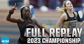 2023 NCAA DIII indoor track & field championship: Day two full replay
