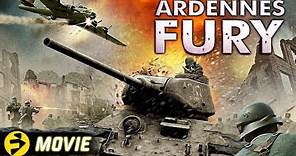 ARDENNES FURY | Action War Thriller | Full Movie