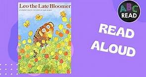 Leo the Late Bloomer Read Aloud