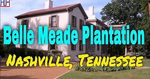 Belle Meade Plantation – Nashville, Tennessee (TRAVEL GUIDE) | Episode# 3
