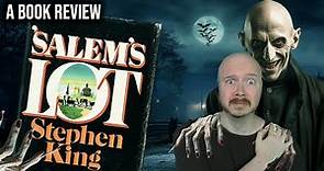 Salem's Lot By Stephen King - Better Than The Stand!!?? (A Spoiler Book Review)
