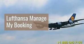 (877)507-6686 Change Lufthansa Airlines Flight | Manage My Booking