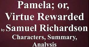 Pamela by Samuel Richardson | Characters, Summary, Analysis