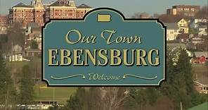 Our Town Ebensburg