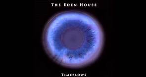 The Eden House - Timeflows (Part 1) [HD]