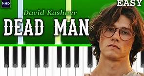 David Kushner - Dead Man - Piano Tutorial [EASY]