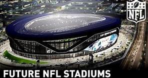 Future NFL Stadiums