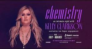 chemistry, an intimate night with Kelly Clarkson