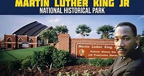 Come Explore M. L. King Jr. National HISTORICAL PARK in Atlanta