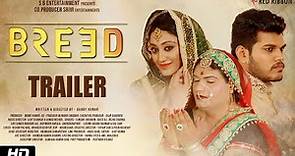 Breed Official Trailer | Bobby Kumar, Ruchika Rajput, Pushpa Verma, Prasad V. Deshmuk | Bollywod