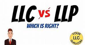 LLC vs LLP - Which Is Right For Your Business? Your LLC Guru!